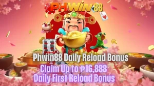 Phwin88 Daily Reload Bonus